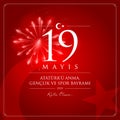 19 May, Commemoration of Ataturk, Youth and Sports Day Turkey celebration card.